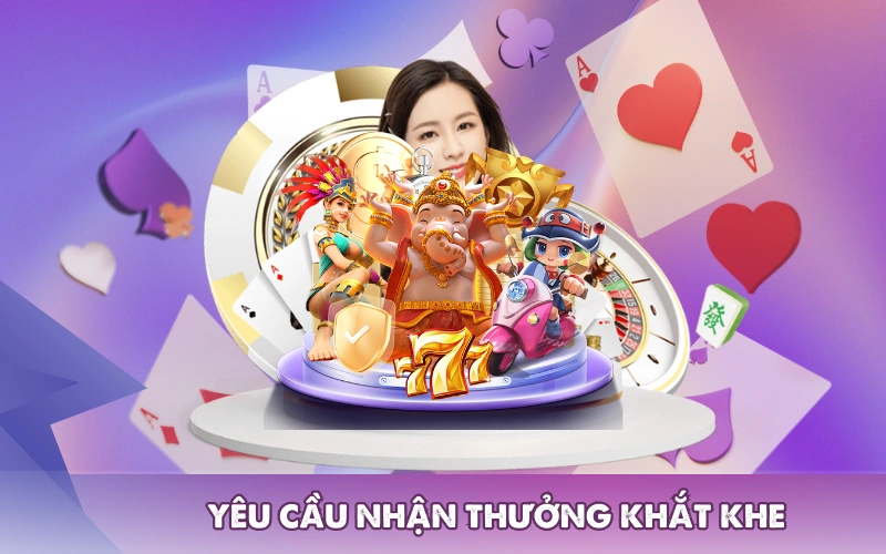 Yêu cầu nhận thưởng khắt khe