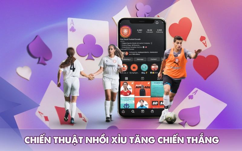 Chiến thuật nhồi xỉu tăng khả năng chiến thắng