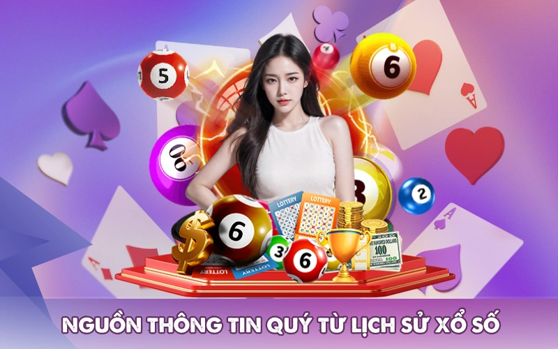 Nguồn thông tin quý từ lịch sử xổ số