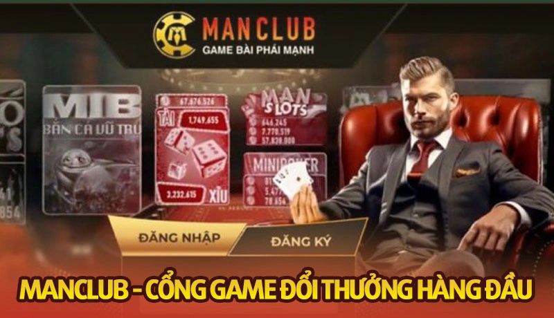 Manclub - Cổng Game Đổi Thưởn‌g Hàng Đầu tại Việt Nam