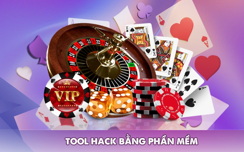 Tool hack bằng phần mềm